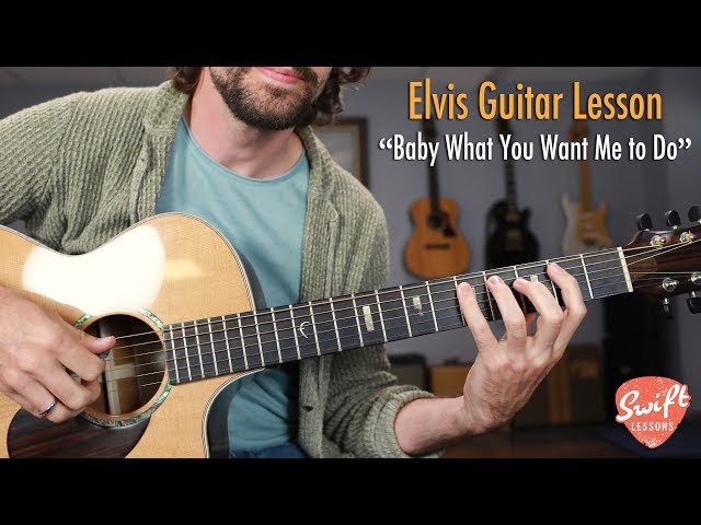 Elvis "Baby What You Want Me to Do" - Easy Blues Guitar Songs Lesson