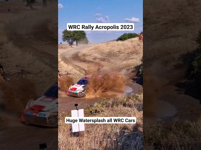 WRC Rally Acropolis 2023 watersplash with all WRC Cars #rally #wrc #motorsport #fullsend #rallye
