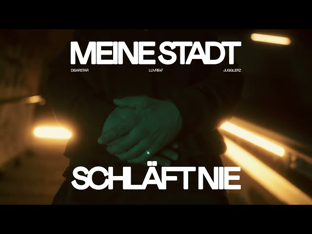 Disarstar x Jugglerz - Meine Stadt schläft nie (feat. Luvre47) [Official Video]