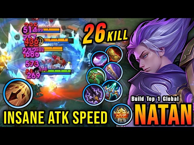 26 Kills!! Natan Insane Attack Speed Build - Build Top 1 Global Natan ~ MLBB