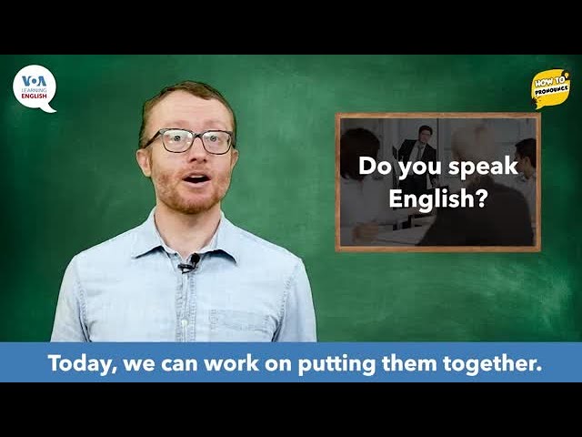 How to Pronounce: 'Excuse Me' and 'Do You Speak English?'
