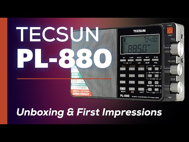 Tecsun PL-880 Portable Digital SW Radio - Goods In & First Impressions