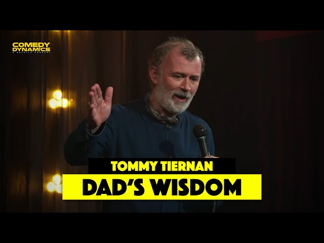 Dad Wisdom - Tommy Tiernan