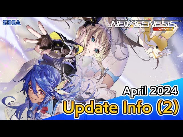 PSO2 NEW GENESIS April 2024 Update Information 2