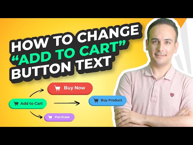 How to Replace Add to Cart Button Text in WooCommerce | Fast & Easy