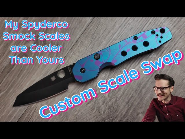 Installing One of a Kind Custom Scales on my Spyderco Smock in M4
