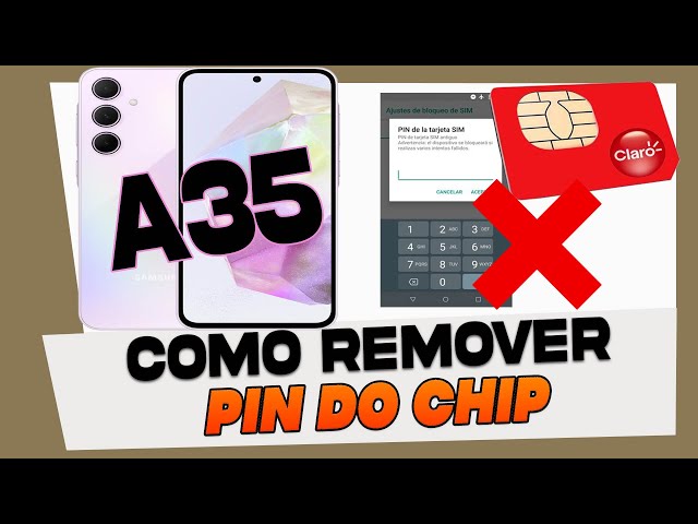 Como Desativar o Codigo Pin do Chip no Samsung Galaxy A35