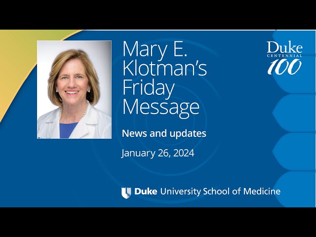 Dean Mary Klotman's Message for Friday, January 26, 2024
