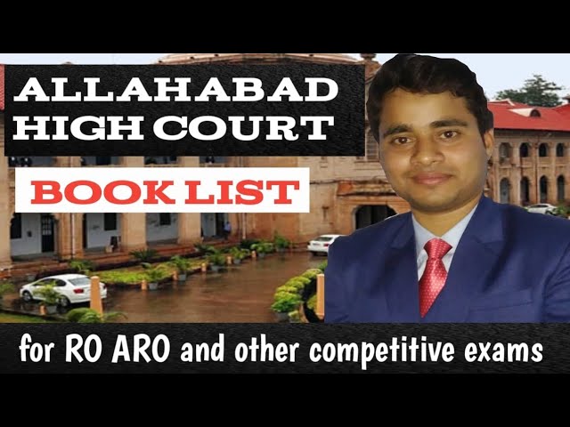 Allahabad High Court RO ARO 2024 Vacancy! Book List for  AHC RO ARO and One Day Exams!!
