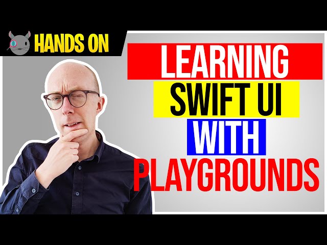 Learning live SwiftUI with Swift Playgrounds 4