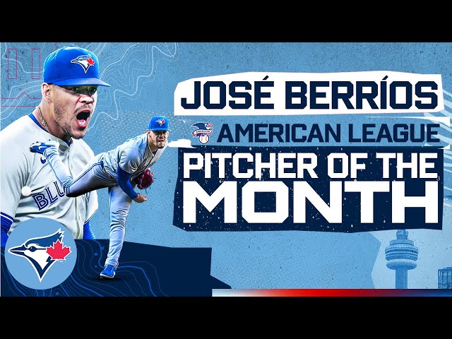 José Berríos named American League Pitcher of the Month!