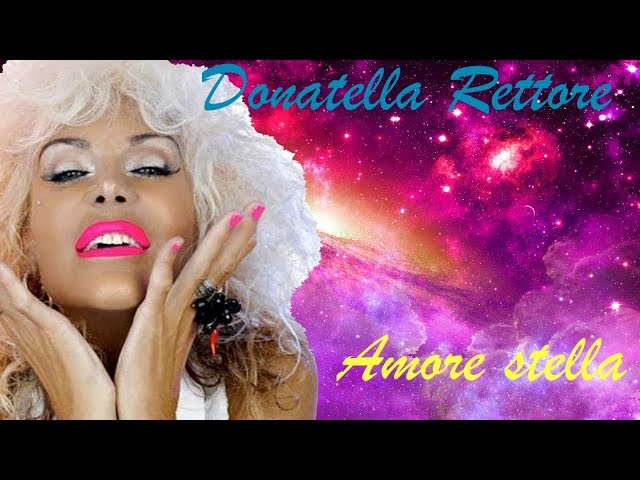 Donatella Rettore - Amore stella (lyric)
