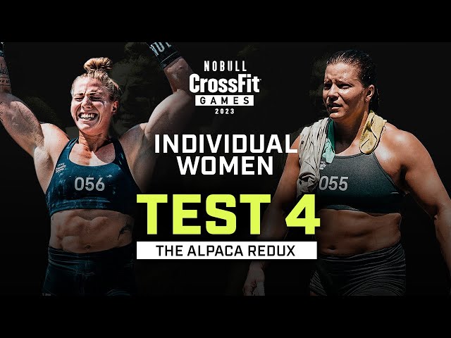 The Alpaca Redux — Women’s Test 4 — 2023 NOBULL CrossFit Games
