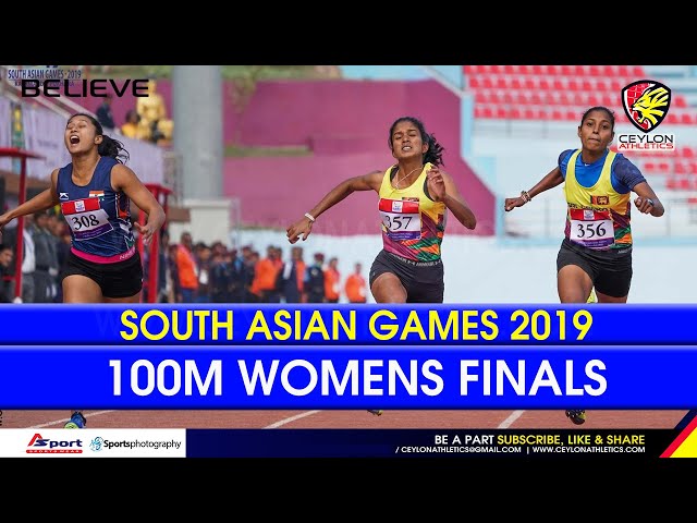 100m Women Final  13th South Asian Games 2019