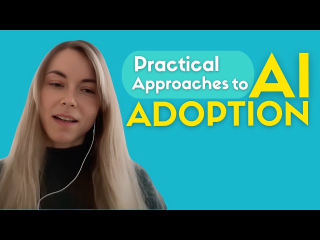 Practical Approaches to AI Adoption // Verena Weber // MLOps podcast #224 clip