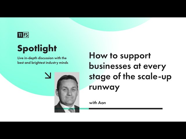 How to support businesses at every stage of the scale-up runway with Aon | Spotlight