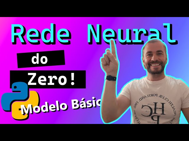 Rede neural do zero em Python: Modelo básico