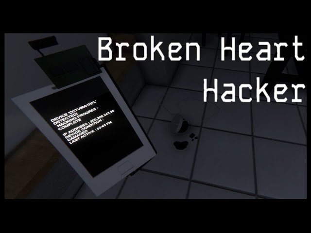 Broken Heart Hacker - Indie Horror Game - No Commentary