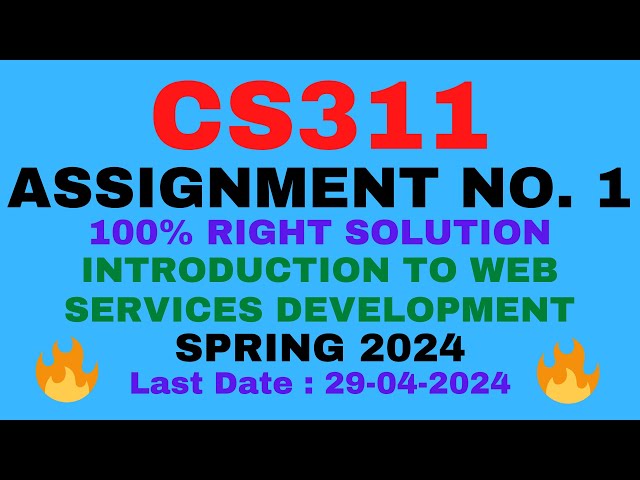CS311 ASSIGNMENT 1 SOLUTION 2024 | CS311 ASSIGNMENT 1 2024 | CS311 ASSIGNMENT 1 SOLUTION SPRING 2024