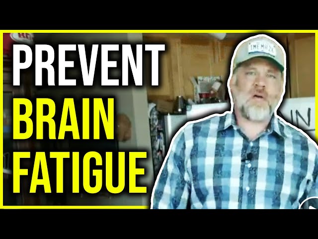 How to Prevent Brain Fatigue