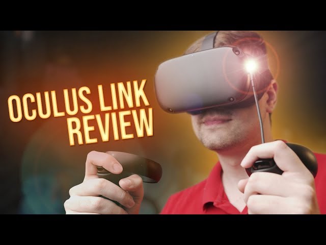 Oculus Link Review: Supercharge Your Quest With PCVR!