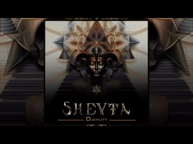 SHEYTA - Djehuty [Full Album]