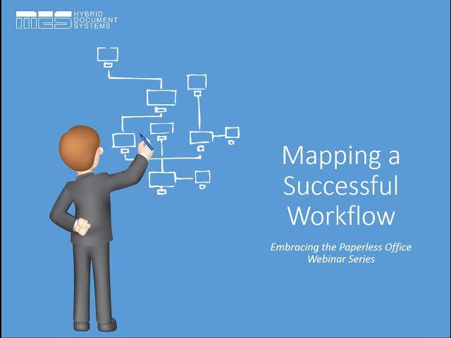 Mapping a Successful Workflow