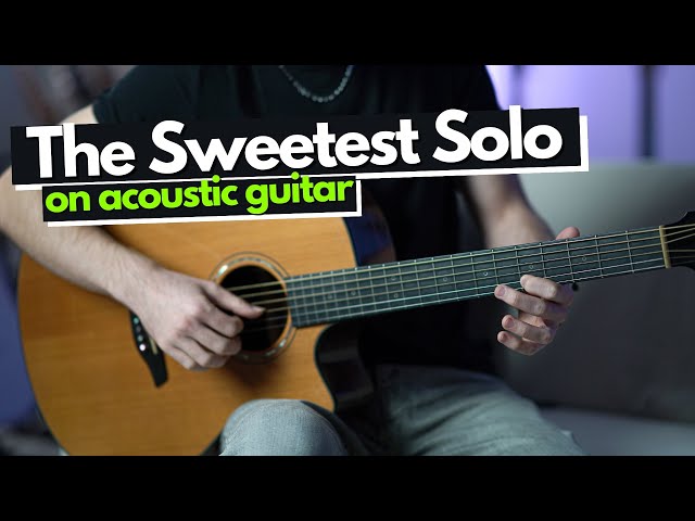 The Sweetest Guitar Solo on Acoustic Guitar ...