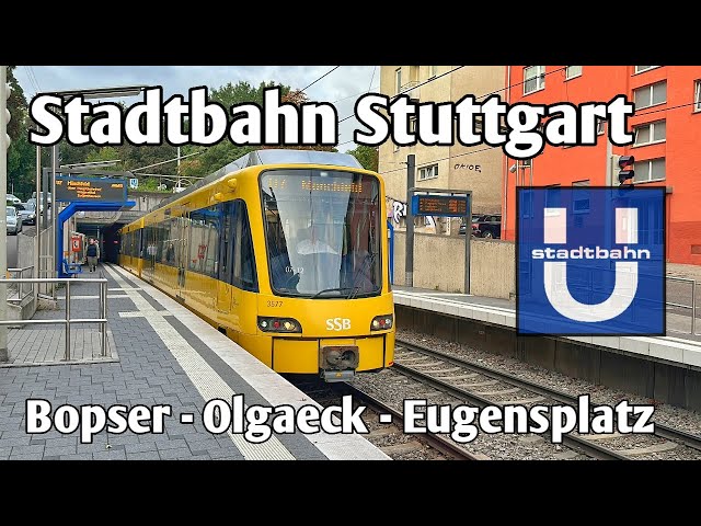 Stadtbahn Stuttgart - Bopser - Olgaeck & Eugensplatz | Stuttgart 2023