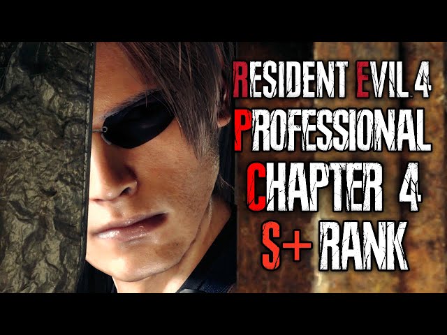 EASY Professional S+ Chapter 4 - No Infinite Ammo / Bonus Weapons - Resident Evil 4 Remake Gameplay