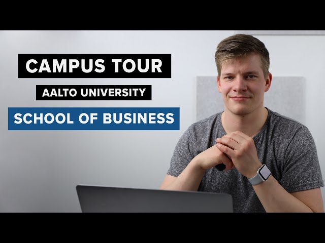 Campus tour – Aalto University School of Business