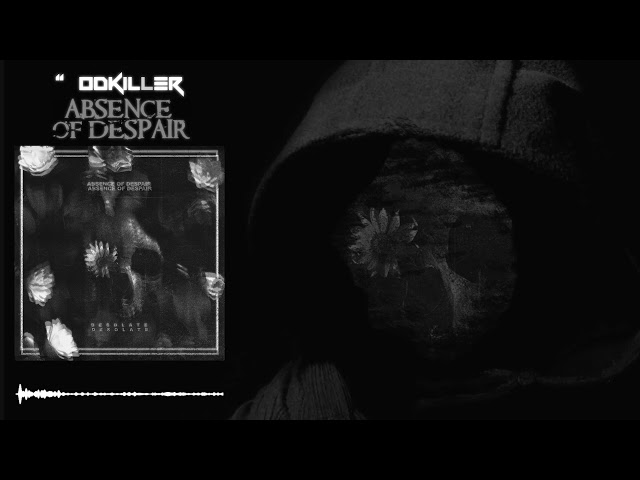 Absence of Despair - Godkiller