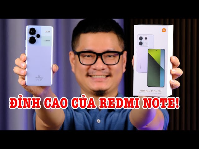 Mở hộp Redmi Note 13 Pro Plus CHÍNH HÃNG: ĐỈNH CAO của dòng Redmi Note