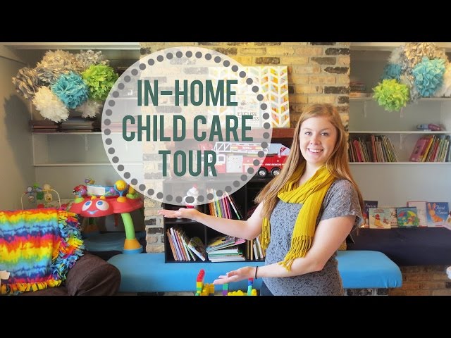 In-Home Child Care Tour