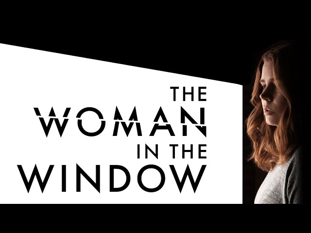 The Woman in the Window (2021) - Movie Review