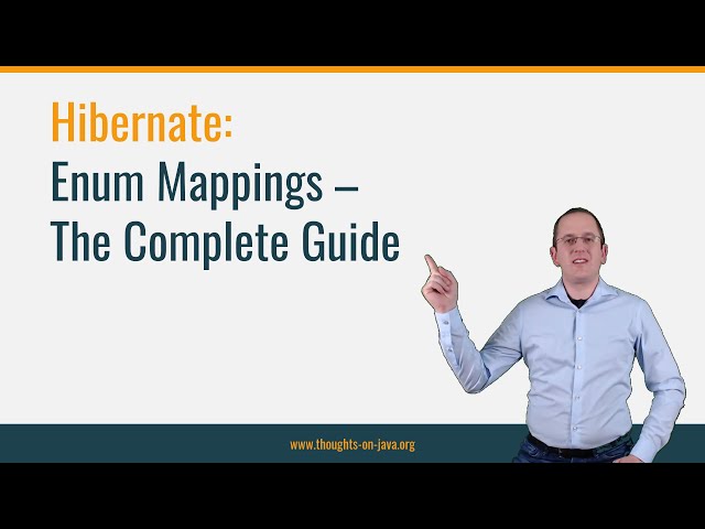 Enum Mappings with Hibernate – The Complete Guide