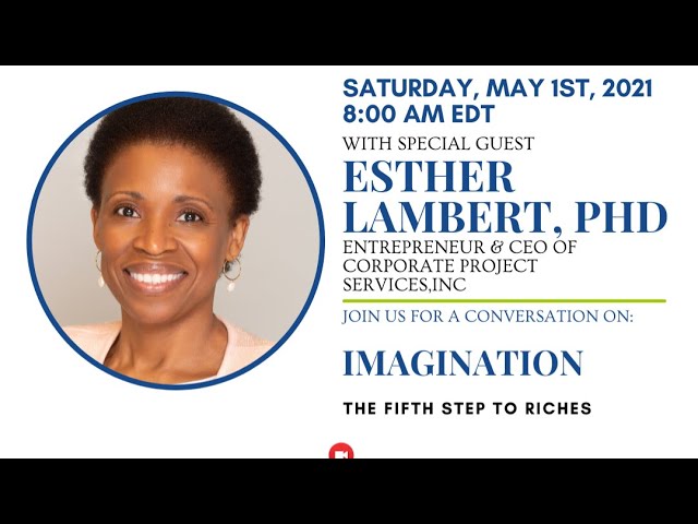 Think & Grow MasterMind LIVE with Esther Lambert | Topic: Imagination