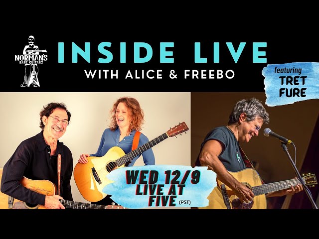 INSIDE LIVE with Alice & Freebo feat. Tret Fure