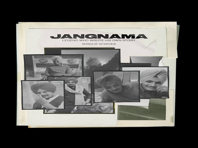 Jangnama | Legend who wrote his own story | Series of Interview | Sidhu Moose Wala
