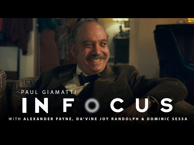 The Holdovers Cast & Dir. Alexander Payne on Paul Giamatti’s Flawless Acting Chops | In Focus | Ep 6