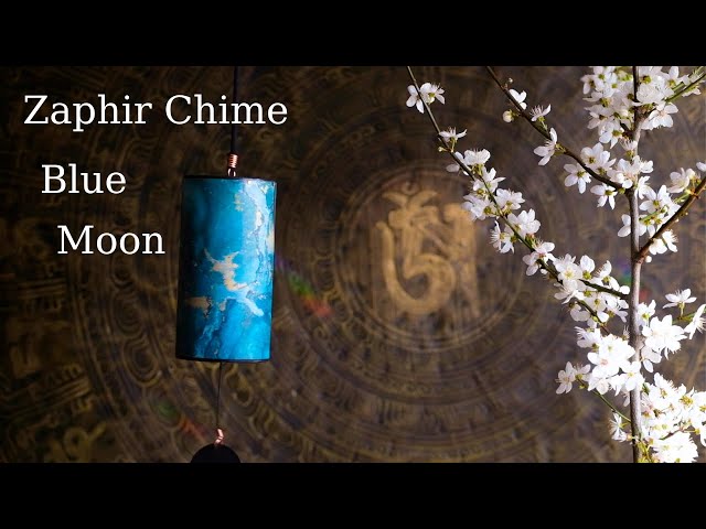 Zaphir chime - Blue Moon
