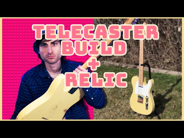 Let's Build and RELIC a Telecaster! (Cheaper Than a Player Series!)
