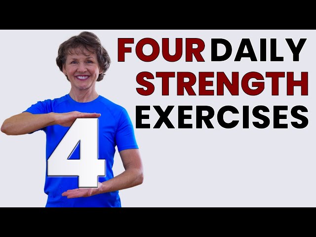 Do These 4 Strength Exercises Everyday