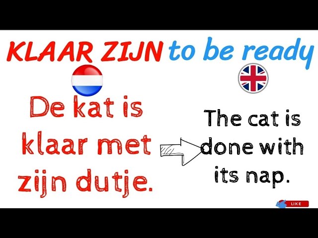 NEDERLANDS LEREN,I learn Dutch [ KLAAR ZIJN ]