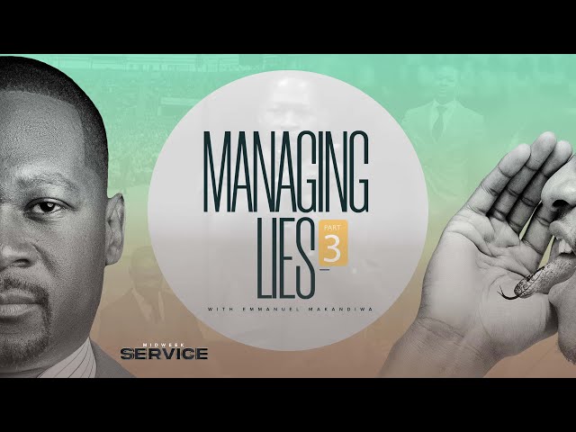 Managing Lies 3 (Lies from pulpit)  - Emmanuel Makandiwa