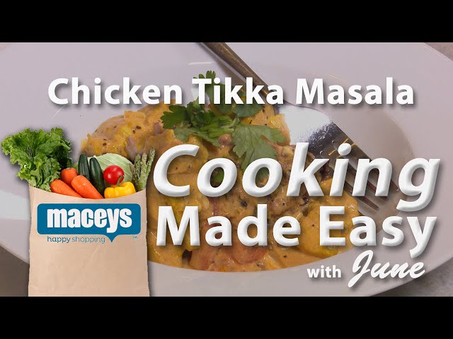 Cooking Made Easy with June:  Tikka Masala  |  01/13/20