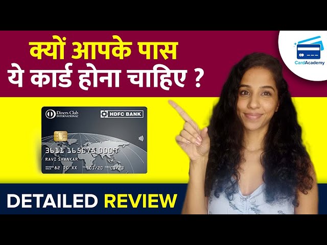 HDFC Diners Club Black card review | Benefits | Fees | 2021