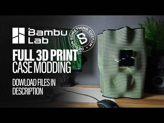 @Bambu Lab | PC Case Modding | Full 3D Printed