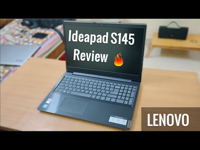 Lenovo IdeaPad S145 15.6-inch FHD Laptop (10th Gen CORE I5-1035G4/8GB/1TB HDD Review and Unboxing
