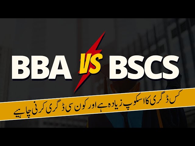 BBA vs BSCS | Choosing Your Best Degree | Discover Your Best Fit!